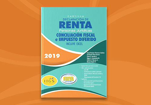 Declaración de renta de personas jurídicas y conciliación fiscal año gravable 2018