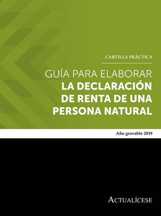 Cartilla Práctica Guía para elaborar la declaración de renta de una persona natural – año gravable 2019