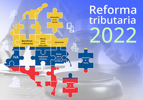Reforma tributaria 2022: explora estas herramientas que Actualícese tiene para ti