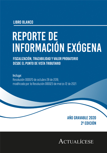Complementos del Libro Blanco: Reporte de información exógena, año gravable 2020
