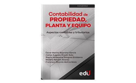 Contabilidad de propiedad, planta y equipo: aspectos contables y tributarios – Ediciones de la U