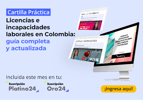 Licencias e incapacidades laborales en Colombia: guía completa y actualizada