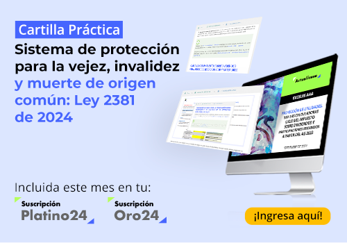 Sistema de protección para la vejez, invalidez y muerte de origen común: Ley 2381 de 2024 