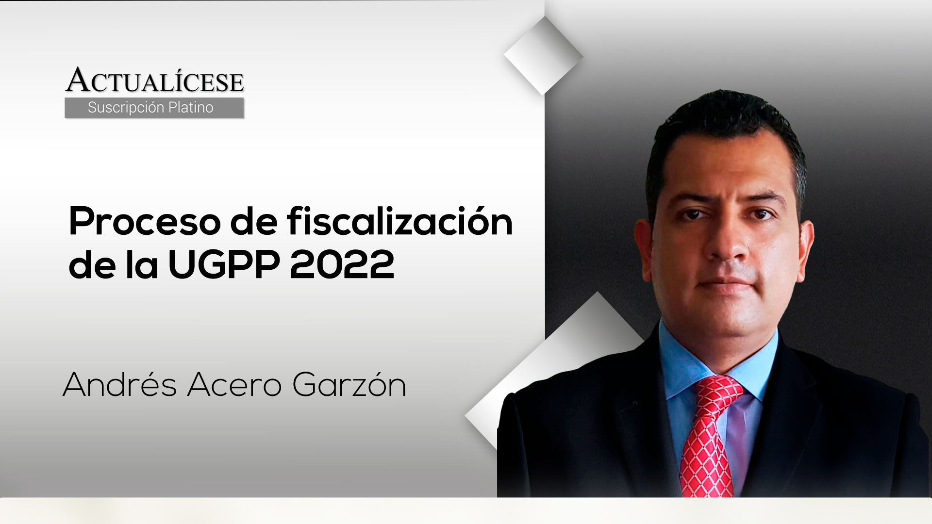 Procesos de fiscalización de la UGPP 2022 