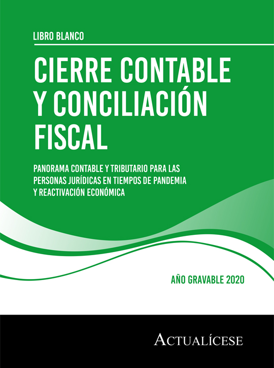 Cierre contable y conciliación fiscal – Año gravable 2020