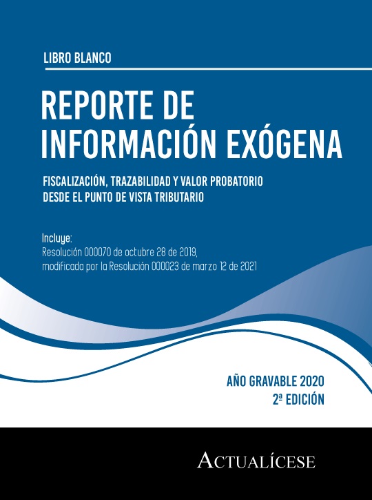 Reporte de Información exógena – Año gravable 2020