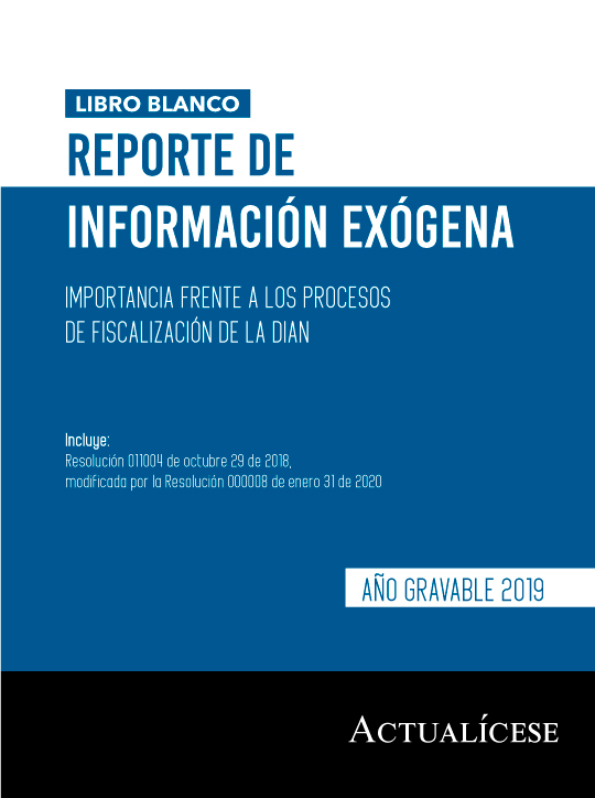 Libro blanco Reporte de información exógena – Año gravable 2019