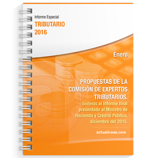 Informe Especial Tributario: Propuestas de la Comisión de Expertos Tributarios