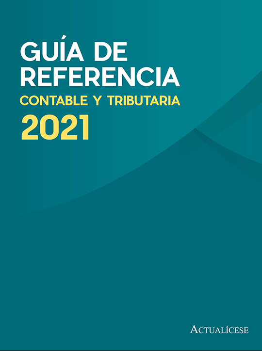Guía de referencia contable y tributaria 2021