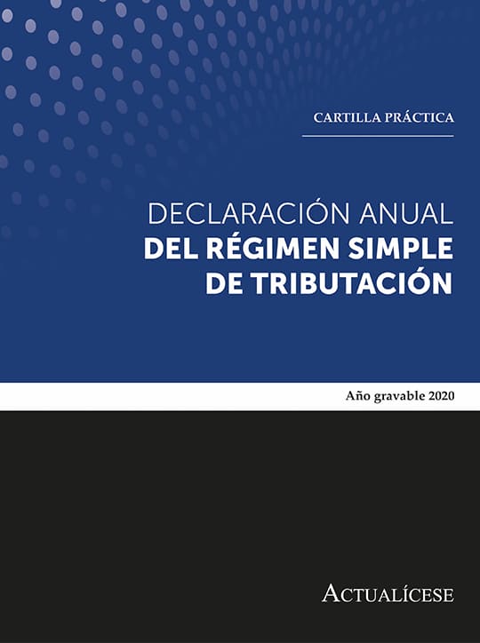 Cartilla Práctica: declaración anual del régimen simple de tributación, año gravable 2020