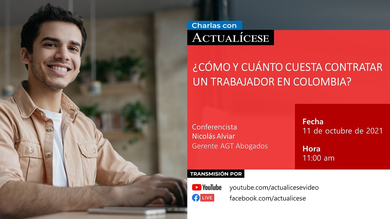 Conferencia ¿Cómo y cuánto cuesta contratar un trabajador en Colombia