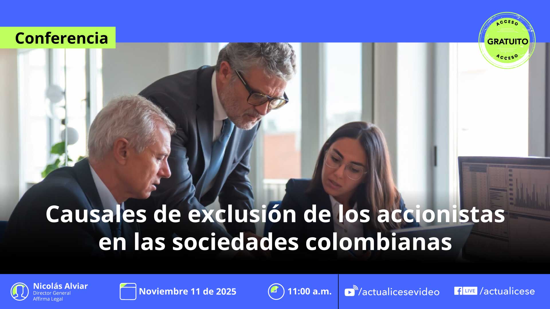 [Conferencia] Causales de exclusión de los accionistas en las sociedades colombianas
